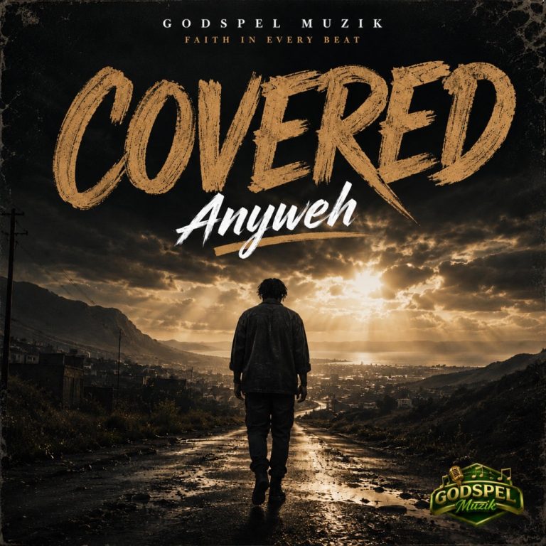 Covered Anyweh – Godspel Muzik