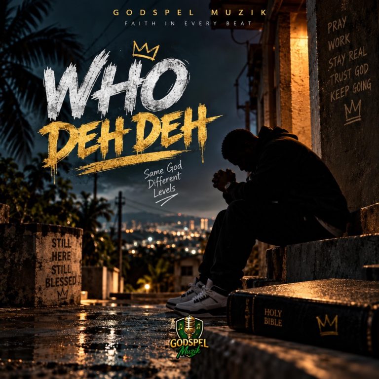 Who Deh Deh – Godspel Muzik